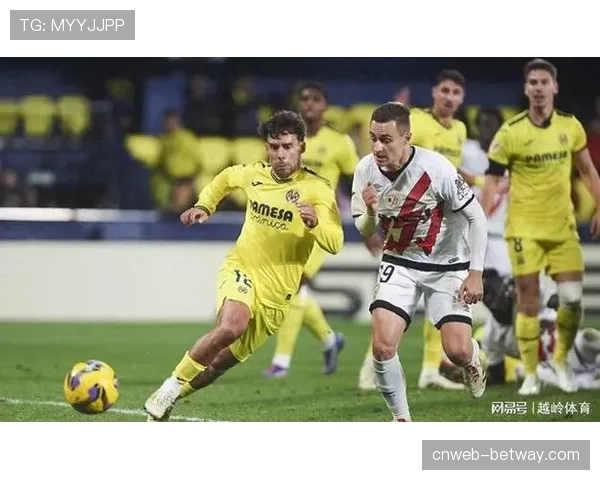 比利亚雷亚尔2-1击败马略卡 继续稳居积分榜前三